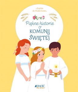 Piękne historie o Komunii świętej_max
